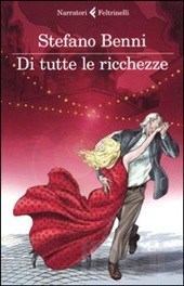 Benni Stefano Di tutte le ricchezze